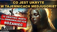 CO JEST UKRYTE W TAJEMNICACH MEDJUGORIE? 15 OBIETNIC MARYI DLA ODMAWIAJĄCYCH RÓŻANIEC!