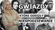 Znani, którzy odeszli niespodziewanie cz. 2