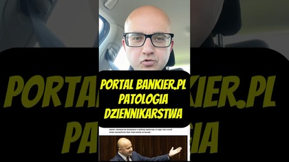 Portal Bankier.pl Patologia Dziennikarstwa!