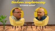 Salon Wyborczy: W krainie uchwał