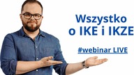 Wszystko o IKE i IKZE! Webinar LIVE!