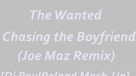 Big Time Rush Vs The Wanted - Chasing the Boyfriend (Joe Maz Remix) PaulPoland Mash-Up Preview