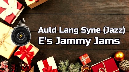 Auld Lang Syne Jazz  Es Jammy Jams | Muzyka Świąteczna