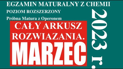 OPERON CHEMIA MATURA 2023 MARZEC ROZWIĄZANIA CAŁY ARKUSZ | @DoTablicyCHEMIA