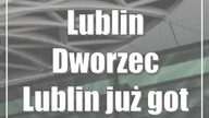 Lublin: Dworzec Lublin już gotowy