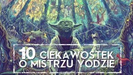 10 CIEKAWOSTEK O MISTRZU YODZIE [HOLOCRON]