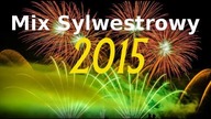 Sylwestrowo - Mix piosenki na Sylwestra 2015 !!!