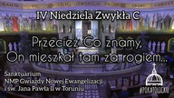 Przecież Go znamy, On mieszkał tam za rogiem...