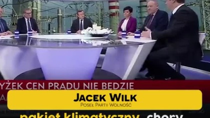 Jacek Wilk: Trzeba wypowiedzieć chory pakiet klimatyczny!