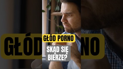 Jak się uzależniasz od porno?