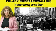 Polacy rozczarowali się postawą Żydów w czasie II wojny światowej - dr Ewa Kurek