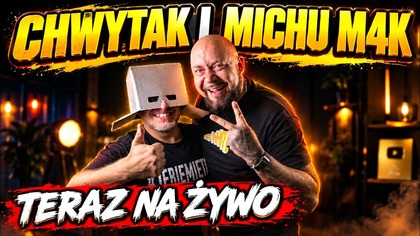 CHWYTAK I @Milosnicy4Kolek LIVE!