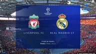 Real Madryt vs Liverpool Finał Ligi Mistrzów 21/22