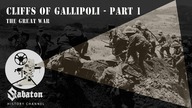 Cliffs of Gallipoli Part 1  The Great War  Sabaton History 032 [Official]