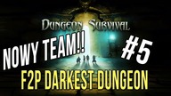 DUNGEON SURVIVAL #5 - Z takim teamem mozna grac! - DOSTEPNA TYLKO Z PLAYLISTY - SPRAWDZ OPIS