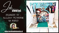 Organizer DIY  Alicjowy przybornik na biurko!  Szybko, tanio i kreatywnie!