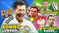 WOW! Lewandowski ODEJDZIE Z FC BARCELONY?! Legia WYRZUCONA Z PUCHARÓW...  Grabara WYŚMIAŁ KADRE