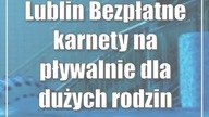 Lublin: Bezpłatne karnety na pływalnie dla dużych rodzin