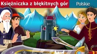 Księżniczka z błękitnych g&oacute;r Polish Fairy Tales
