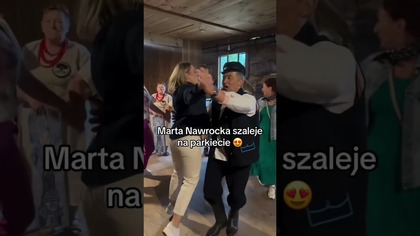 MARTA NAWROCKA KRÓLOWĄ PARKIETU.  TAK BAWI SIĘ PRZYSZŁA PIERWSZA DAMA
