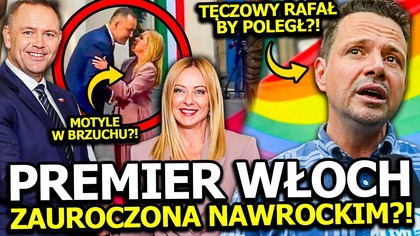 KAROL NAWROCKI ZAUROCZYŁ PREMIER WŁOCH? TRUMP I PAPIEŻ RÓWNIEŻ ZACHWYCENI! TĘCZOWY RAFAŁ BY POLEGŁ?!