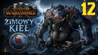 Total War: Warhammer III - Throgg - Zimowy Kieł #12 Imperia Śmiertelnych (#gameplay #PL, #zagrajmy)