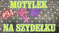Motylek na szydełku crochet, crochet butterfly, papillon, tutorial, amigurumi, spring#94