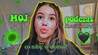 Lazy vlog podczas KWARANTANNY  / samosiaa