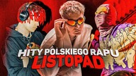 HITY POLSKIEGO RAPU 2022 - LISTOPAD