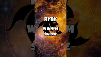 Ryby  Marzyciel czy ofiara? Co widzą w Twoich oczach 