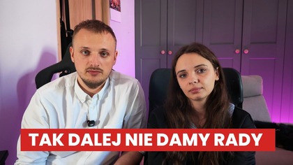 Nie wiemy, czy będziemy mogli dalej prowadzić Światusy