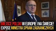 Miejsce Polski w Europie i na świecie! Expose Ministra Spraw Zagranicznych \\ Kanał Polityczny
