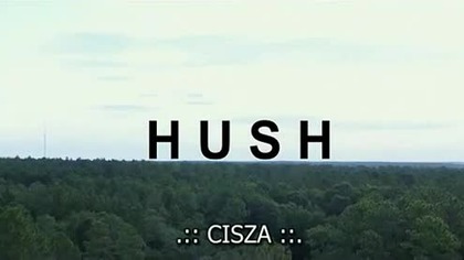 CISZA - HUSH - 2016 Napisy PL