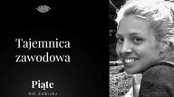 Tajemnica zawodowa.  Katarzyna Domeracka - 5NZ #73