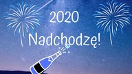 2020 Nadchodzę!