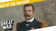 Why Was Franz Ferdinand A Horrible Person? I OUT OF THE TRENCHES