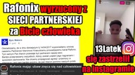 Rafonix Wyrzucony z sieci Partnerskiej i Bije człowieka.  13 Latek zastrzelił na insta + TIBIA
