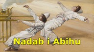 Śmierć Nadaba i Abihu (Kpł 10, 1-7)