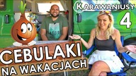 Jak poznać Cebulaka na wakacjach? Co zrobić z psem w upały w kamperze? KarawaNiusy 4