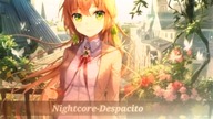 Nightcore-Despacito