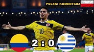 Kolumbia 2:0 Urugwaj 1/8 Mistrzostw Świata 2014, skrót meczu, Polski komentarz HD
