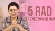 WYPALENIE macierzyńskie - 5 RAD dla zmęczonych MAM