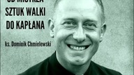 Od mistrza sztuk walki do kapłana