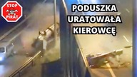 Poduszka zderzeniowa ratuje życie kierującego na S12 koło Lublina - ku przestrodze! STOP PIRAT