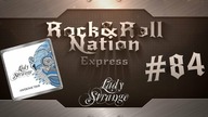 Lady Strange - Awesome Time | Rock&Roll Nation Express #84