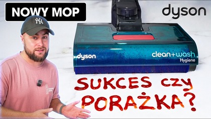 Dyson Clean+Wash Hygiene - Czy tym razem się udało?