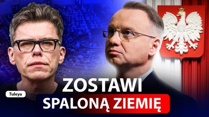 DUDA NISZCZYCIEL PAŃSTWA.  TULEYA: ŁAMALI PRAWO, CZAS NA ROZLICZENIE