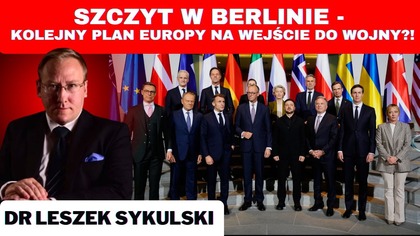 Szczyt w Berlinie i misja wojskowa Ukraina - dr Leszek Sykulski