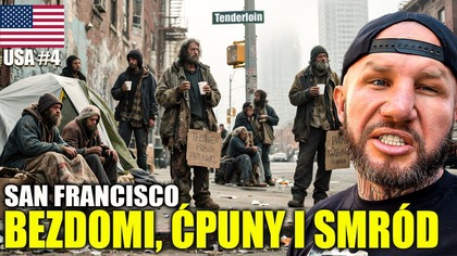  SAN FRANCISCO kryzys NARKOMANII I BEZDOMNOŚĆ - dlaczego miasto nie radzi sobie z tym problemem?