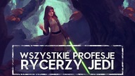 WSZYSTKIE PROFESJE RYCERZY JEDI [HOLOCRON]